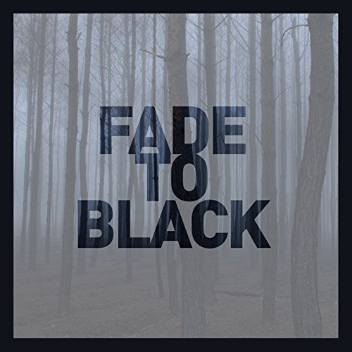 Fade to Black / Various: Fade to Black / Various