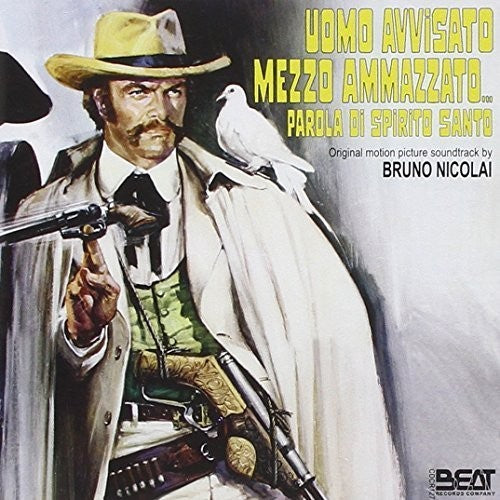 Uomo Avvisato Mezzo Ammazzato / O.S.T.: Uomo Avvisato Mezzo Ammazzato...Parola di Spirito Santo (His Name Was Holy Ghost) (Original Motion Picture Soundtrack)