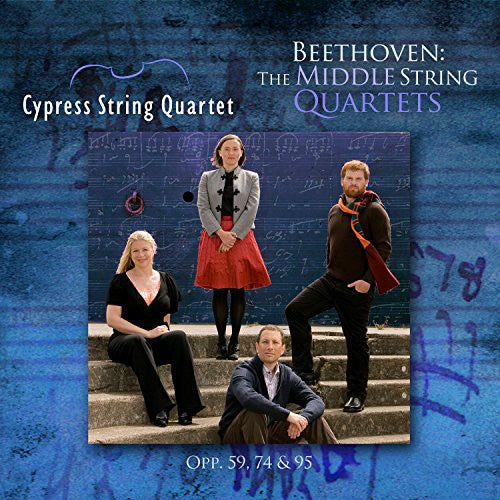 Beethoven / Cypress String Quartet: Middle String Quartets