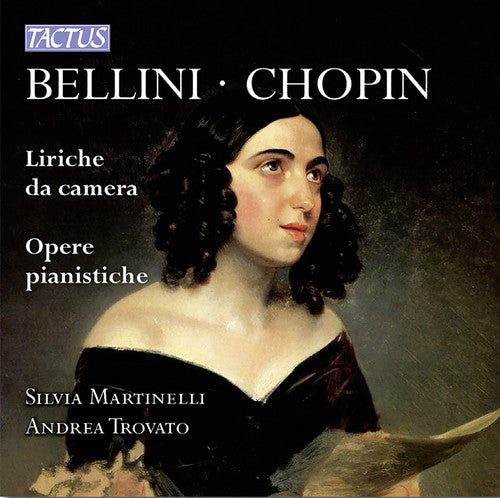 Bellini / Chopin / Martinelli / Trovato: Vocal Chamber Music & Pno Works