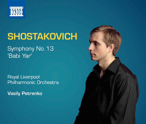 Shostakovich / Petrenko / Vinogradov / Mens: Sym 13 Babi Yar