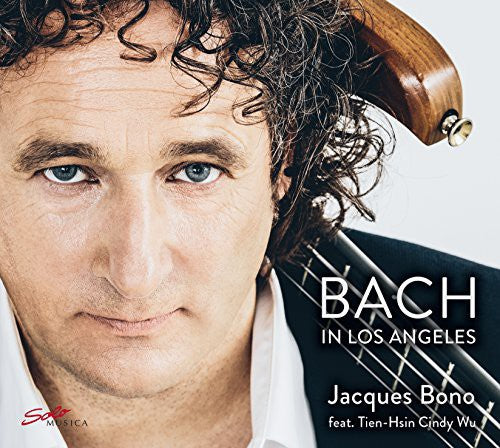 Bach / Bono / Wu: Bach in Los Angeles