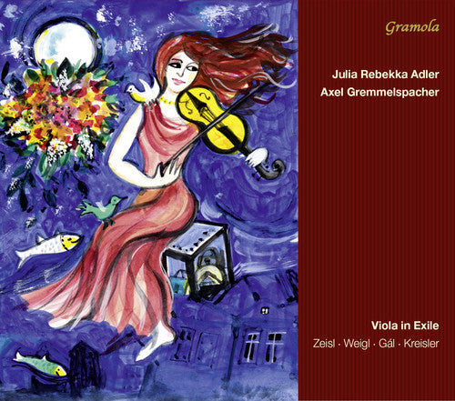 Gal / Zeisl / Weigl / Adler / Gremmelspacher: Viola in Exile