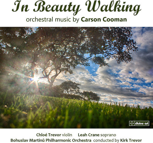 Cooman / Crane / Trevor / Trevor / Bohuslav: In Beauty Walking-Orchestral Music By Carson