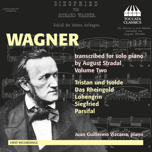 Wagner / Vizcarra: Wagner Transcribed for Solo Pno By August Stradal