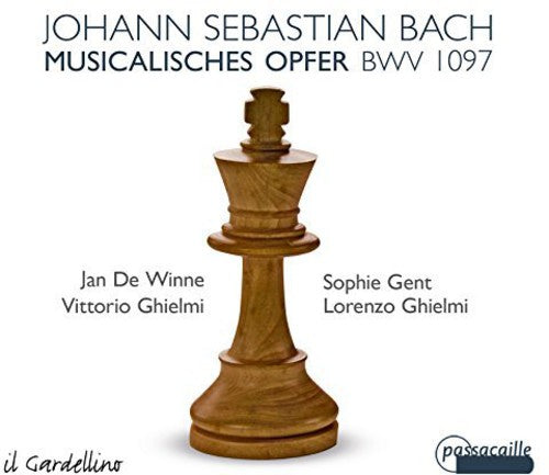 Bach / De Winne / Gent / Suni / Ghielmi / Prada: Musicalisches Opfer BWV 1097