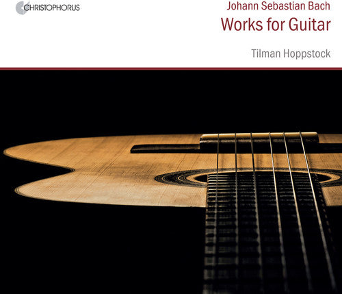 Bach / Hoppstock: Works for Guitar