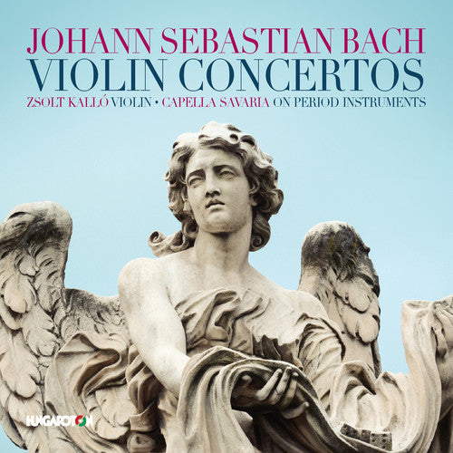 Bach / Kallo / Capella Savaria: Violin Cons