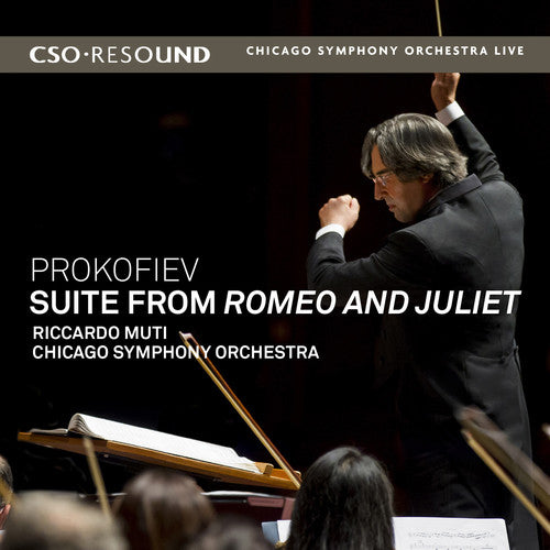 Prokofiev / Muti / Chicago Sym Orch: Suite from Romeo & Juliet