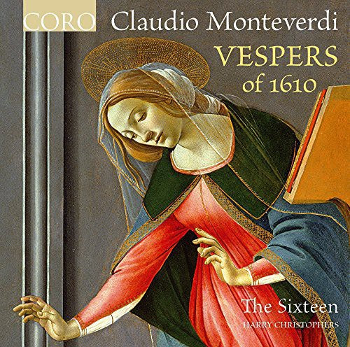 Monteverdi / the Sixteen / Christophers: Vespers of 1610