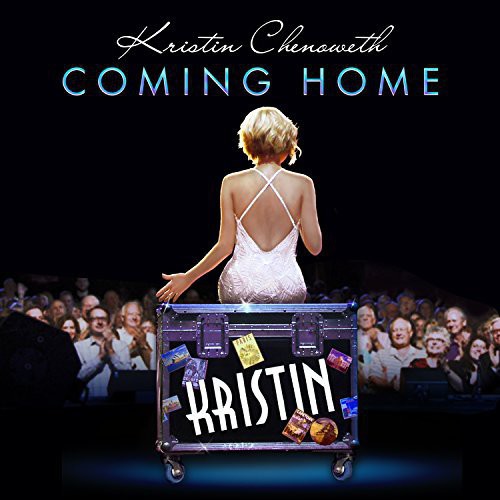 Chenoweth, Kristin: Coming Home