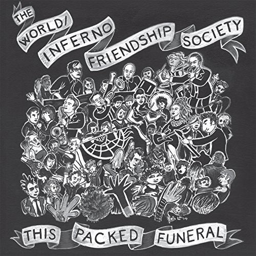 World/Inferno Friendship Society: This Packed Funeral