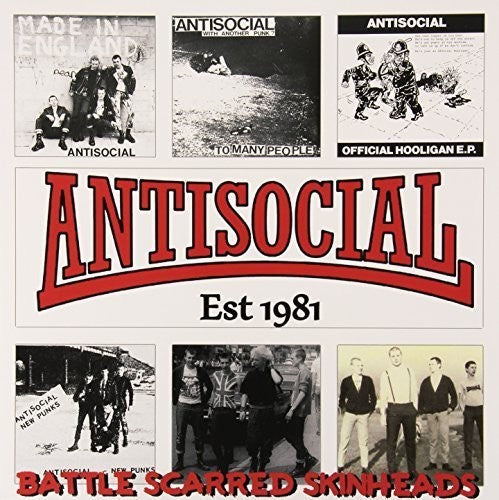 Antisocial: Battle Scarred Skinheads (The Best of)