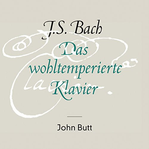 Bach, J.S. / Butt: Das Wohltemperierte Klavier