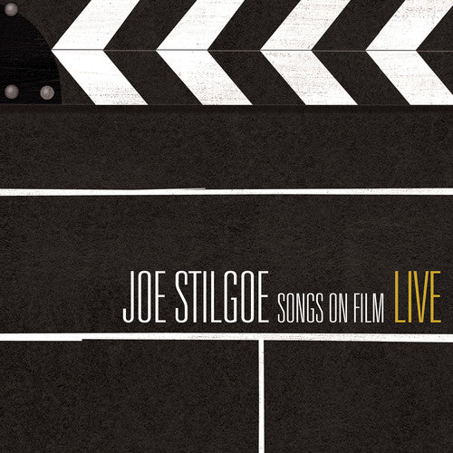 Stilgoe, Joe: Songs on Film Live
