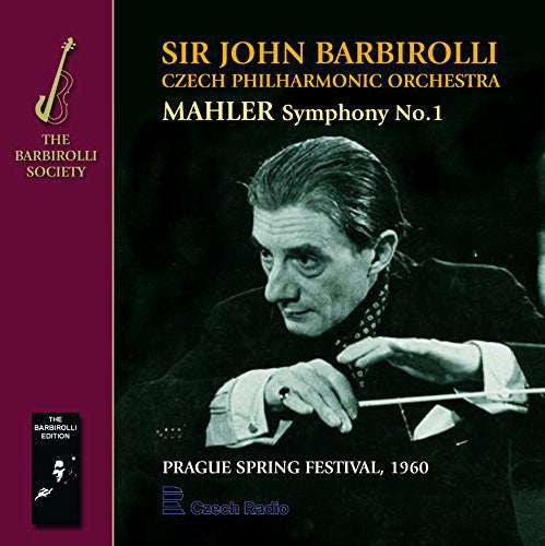 Czech Philharmonic Orchestra: Mahler: Symphony No.1 Barbirolli