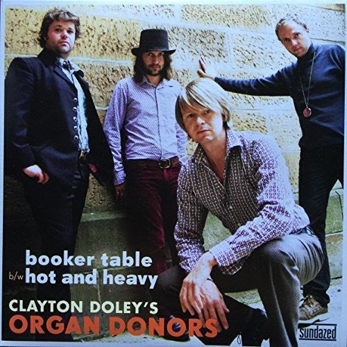 Clayton Doley's Organ Donors: Booker Table / Hot and Heavy