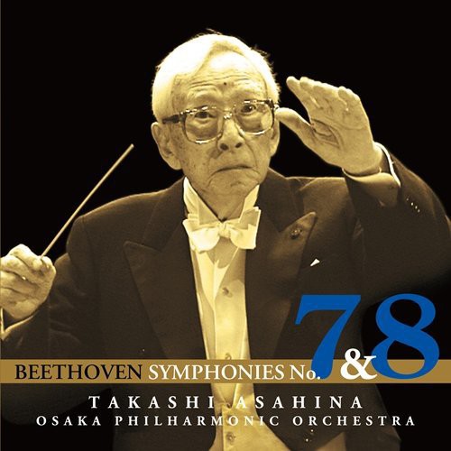 Asahina, Takashi: Beethoven: Symphony No.7 & No.8