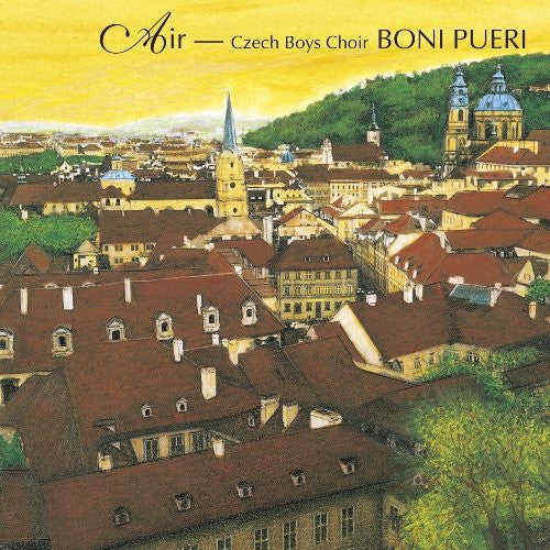 Czech Boys Choir: Air-Boni Pueri
