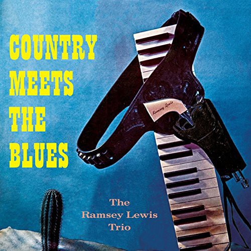 Lewis, Ramsey: Country Meets the Blues