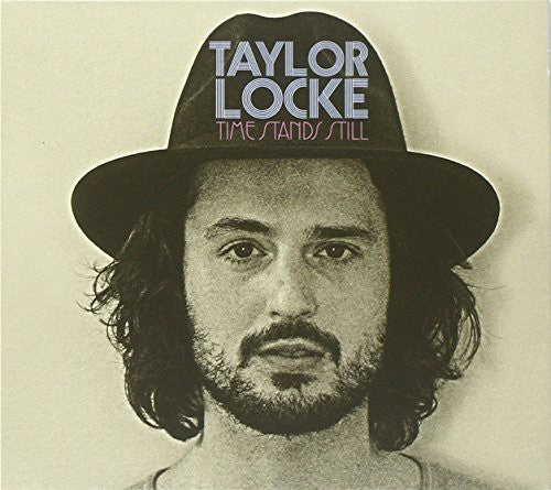 Locke, Taylor: Time Stands Still