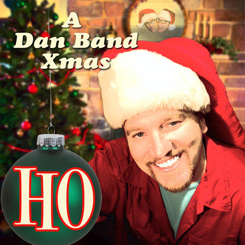 Dan Band: Ho: A Dan Band Xmas