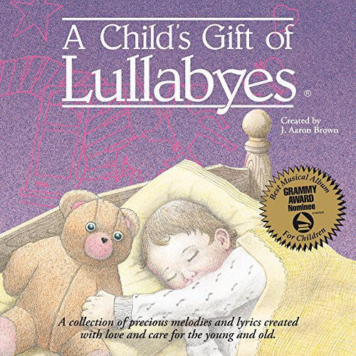 Goodman, Tanya: A Child's Gift of Lullabyes
