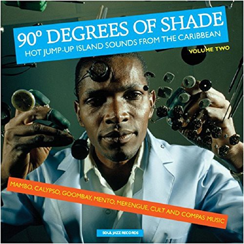 Soul Jazz Records Presents: 90 Degrees of Shade: Vol 2