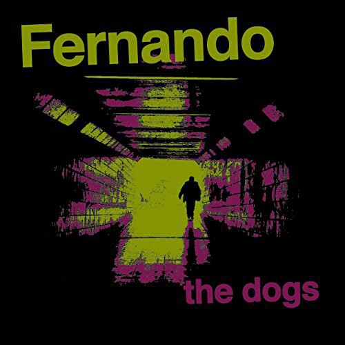 Fernando: Fernando : Dogs