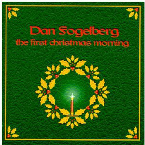 Fogelberg, Dan: The First Christmas Morning