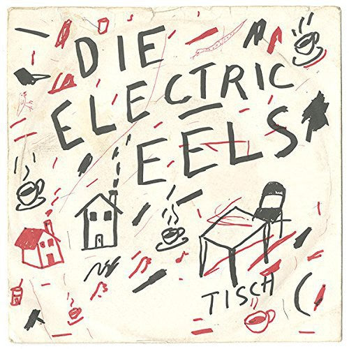 Electric Eels: Die Electric Eels