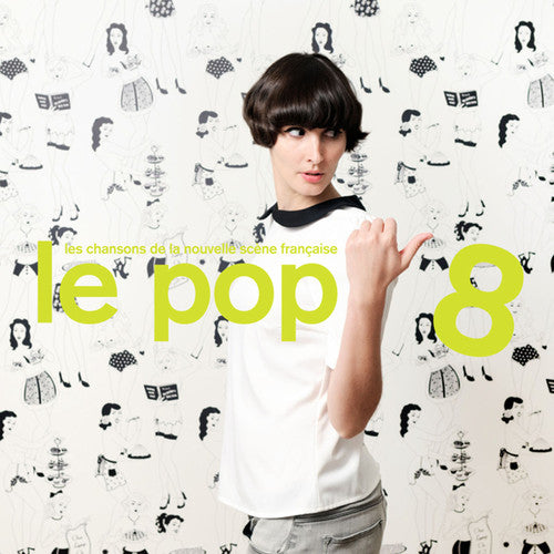 Le Pop 8 / Various: Le Pop 8 / Various