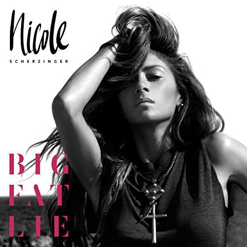 Scherzinger, Nicole: Big Fat Lie