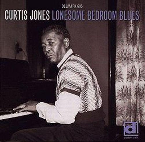 Jones, Curtis: Lonesome Bedroom Blues