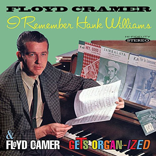 Cramer, Floyd: I Remember Hank Williams / Floyd Cramer Gets Organ