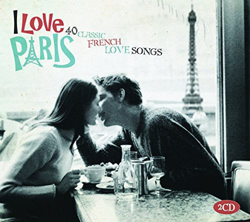 I Love Paris / Various: I Love Paris / Various