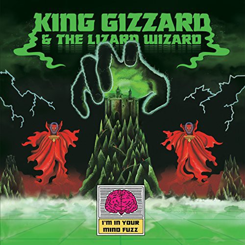 King Gizzard & the Lizard Wizard: I'm in Your Mind Fuzz