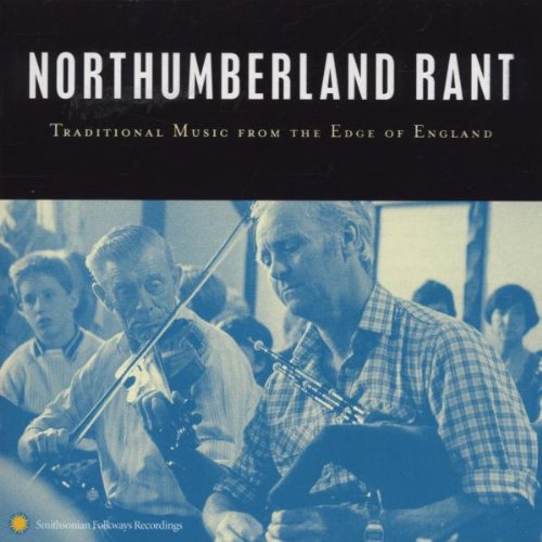 Northumberland Rant / Various: Northumberland Rant