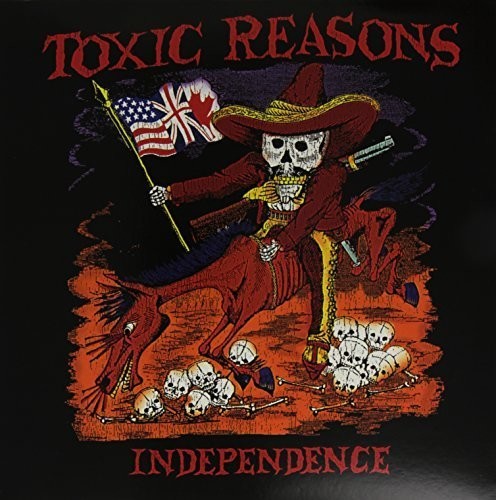 Toxic Reasons: Independence