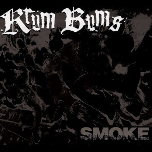 Krum Bums: Smoke