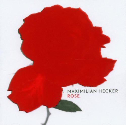 Hecker, Maximilian: Rose