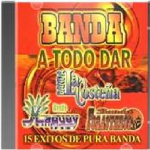 Banda a Todo Dar / Various: Banda a Todo Dar