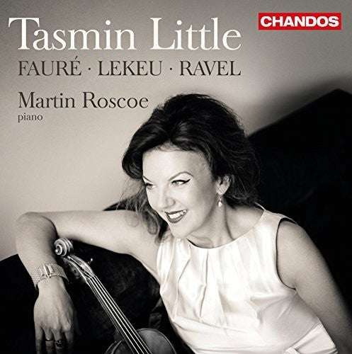 Faure / Lekeu / Ravel: French Violin Sons