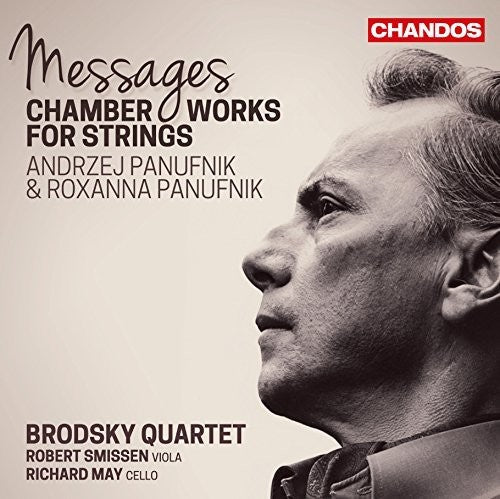 Panufnik / Smissen / May / Brodsky Qrt: Messages-Chamber Works for STRS