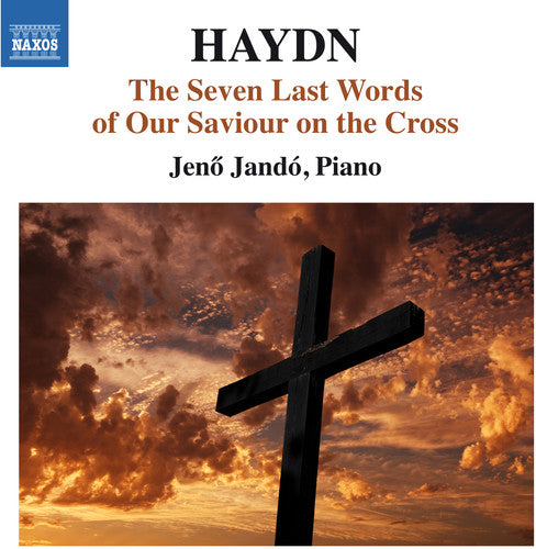 Haydn / Jando: The Seven Last Words of Our Saviour on the Cross
