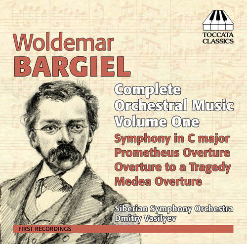 Bargiel / Vasilyev / Siberian Sym Orch: Orchl Music Vol. 1