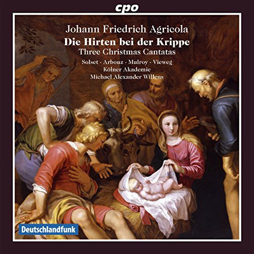 Agricola, Johann: Christmas Oratorio