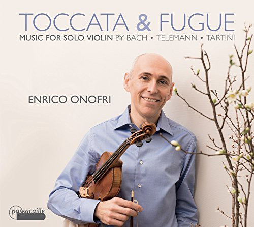 Bach / Telemann / Tartini / Von Biber / Bassano: Toccata & Fugue-Music for Solo Violin
