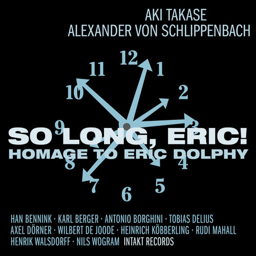 Dolphy, Eric: So Long Eric-Homage to Eric Dolphy