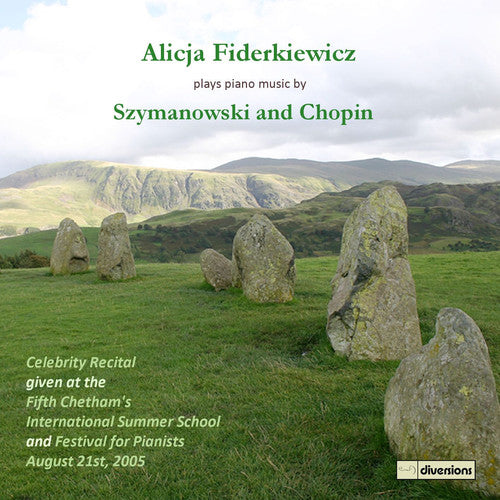 Szymanowski / Chopin: Alicja Fiderkiewicz Celebrity Recital